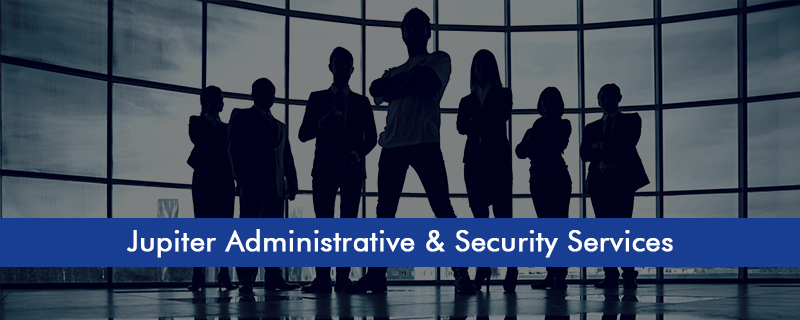 Jupiter Administrative & Security Services 